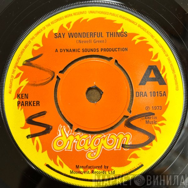 Ken Parker - Say Wonderful Things