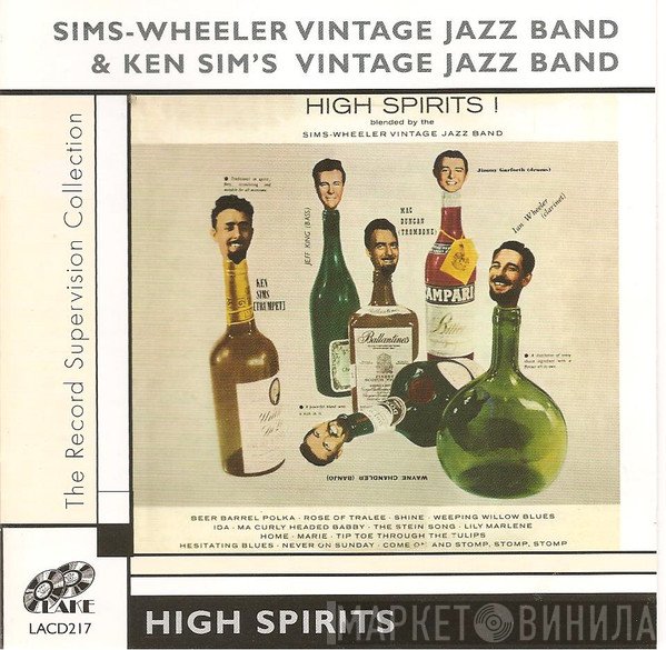 Ken Sims' Vintage Jazz Band, Sims-Wheeler Vintage Jazz Band - High Spirits