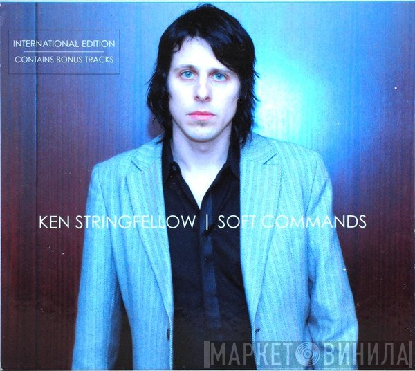 Ken Stringfellow  - Soft Commands