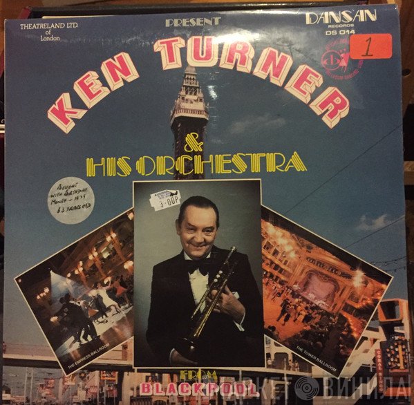 Ken Turner And His Orchestra - Ken Turner & His Orchestra From Blackpool