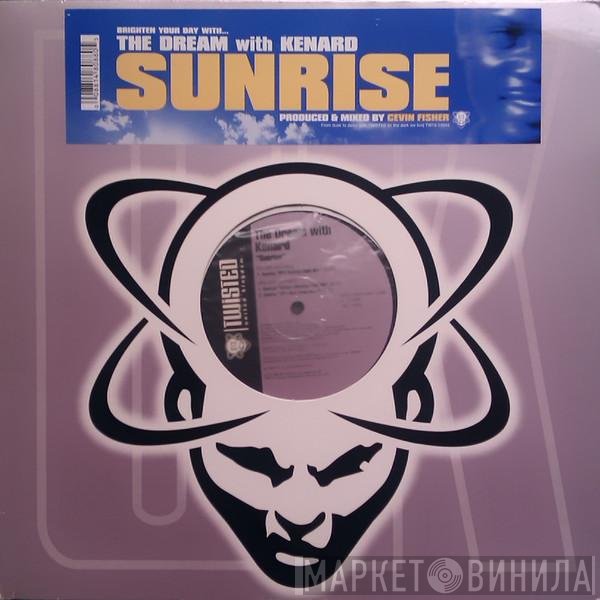 Kenard, The Dream  - Sunrise