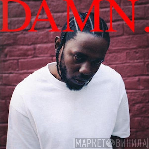 Kendrick Lamar  - Damn