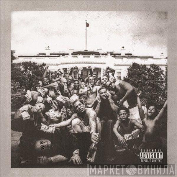 Kendrick Lamar  - To Pimp A Butterfly
