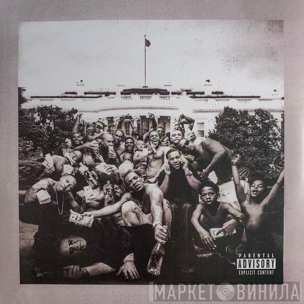 Kendrick Lamar - To Pimp A Butterfly