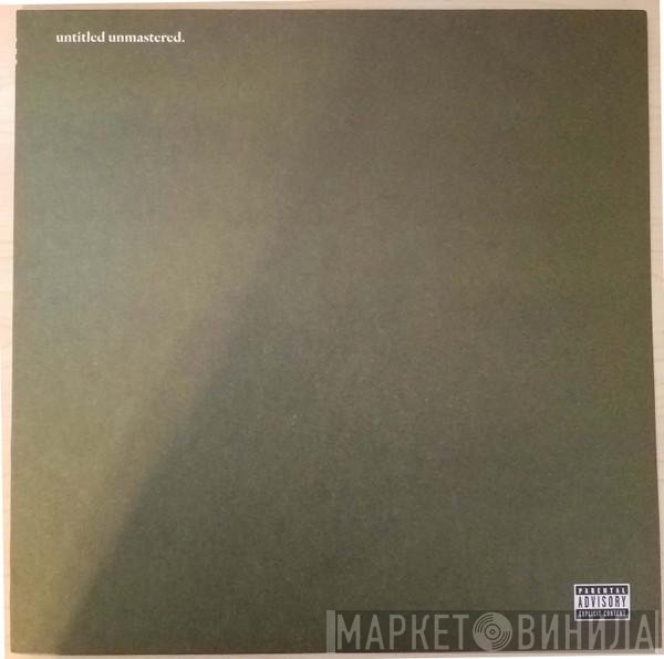 Kendrick Lamar - Untitled Unmastered.