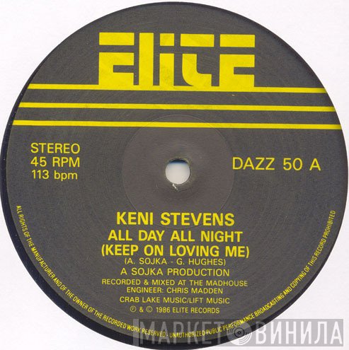 Keni Stevens - All Day All Night (Keep On Loving Me)