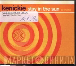 Kenickie  - Stay In The Sun
