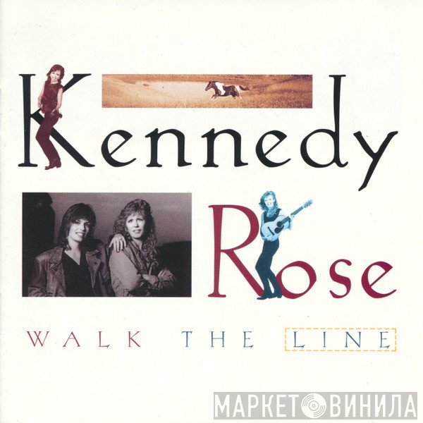 Kennedy Rose - Walk The Line