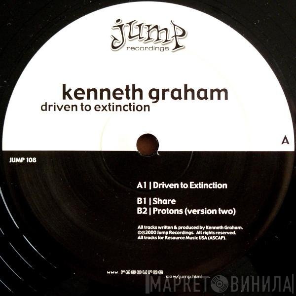 Kenneth Graham - Driven To Extinction