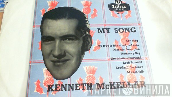 Kenneth McKellar - My Song