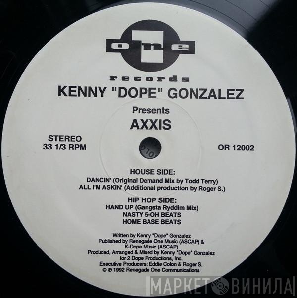 Kenny "Dope" Gonzalez Presents Axxis  - Dancin'