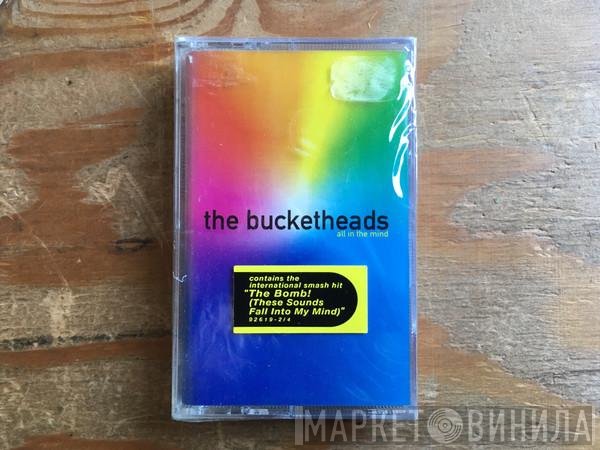 Kenny "Dope" Gonzalez Presents The Bucketheads  - All In The Mind