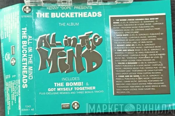 Kenny "Dope" Gonzalez Presents The Bucketheads  - All In The Mind