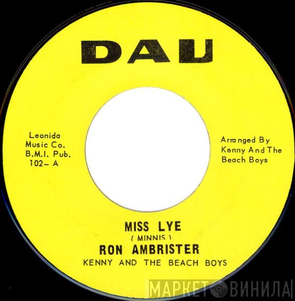 Kenny And The Beach Boys, Ron Ambrister - Miss Lye