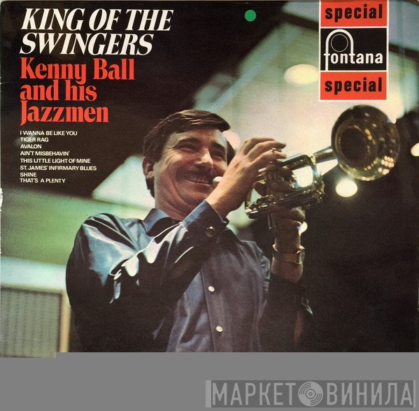 Kenny Ball And His Jazzmen - King Of The Swingers
