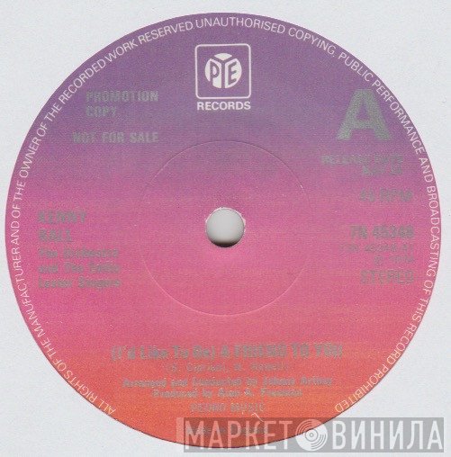 Kenny Ball, The Eddie Lester Singers, Johnny Arthey Orchestra - (I'd Like To Be ) A Friend To You