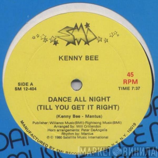 Kenny Bee - Dance All Night (Till You Get It Right)
