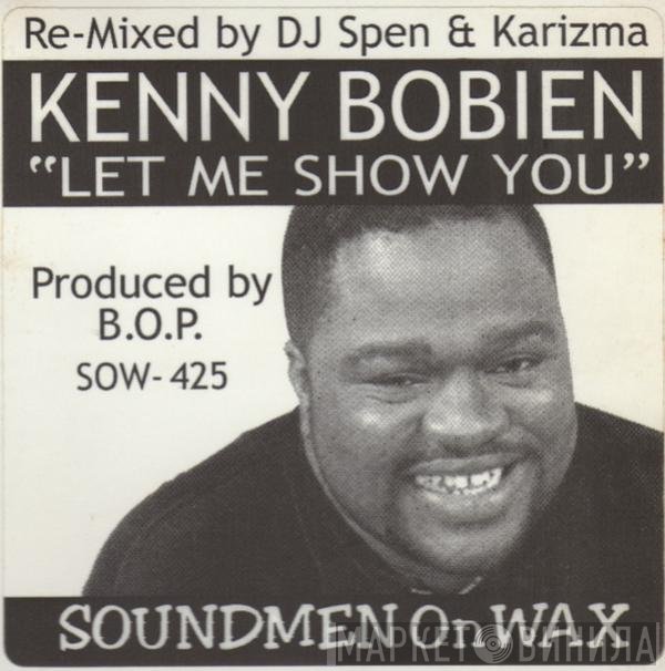 Kenny Bobien - Let Me Show You