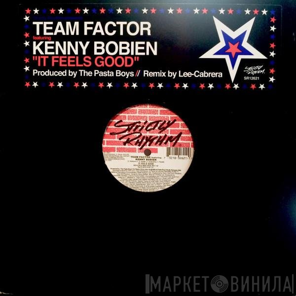 Kenny Bobien, Team Factor - It Feels Good
