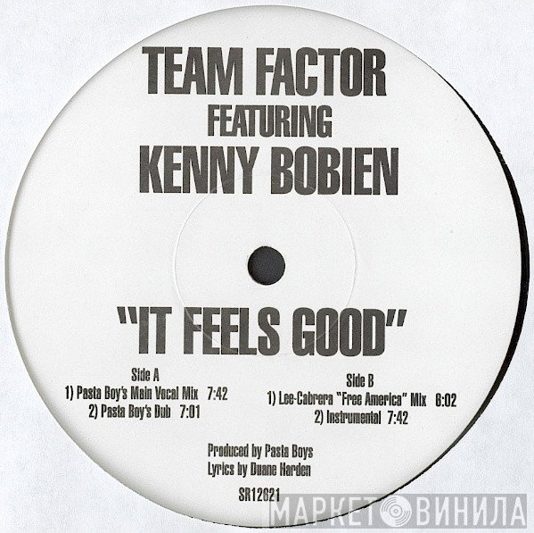Kenny Bobien, Team Factor - It Feels Good