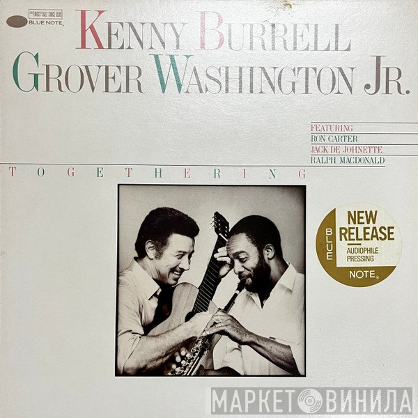 Kenny Burrell / Grover Washington, Jr.  - Togethering