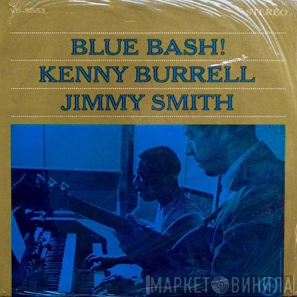 Kenny Burrell / Jimmy Smith  - Blue Bash!