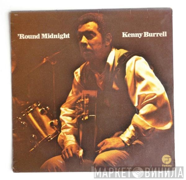 Kenny Burrell  - 'Round Midnight