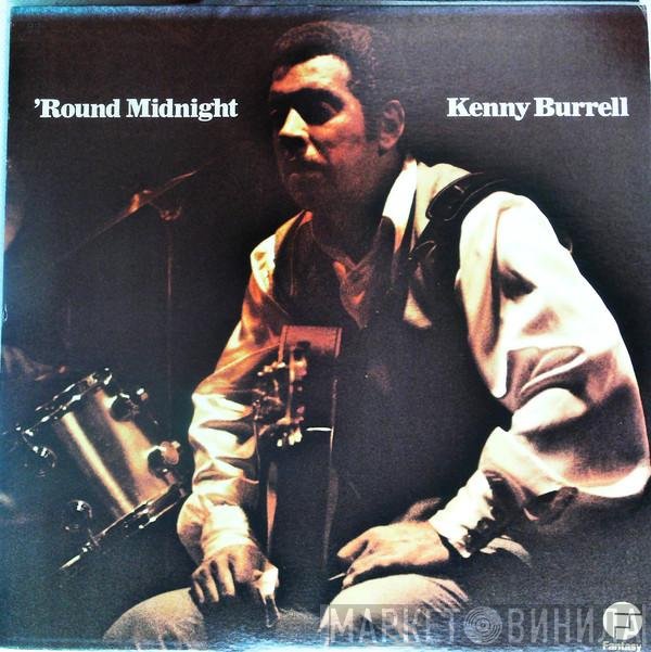 Kenny Burrell  - 'Round Midnight