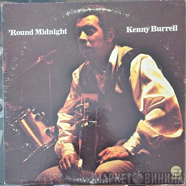 Kenny Burrell  - 'Round Midnight
