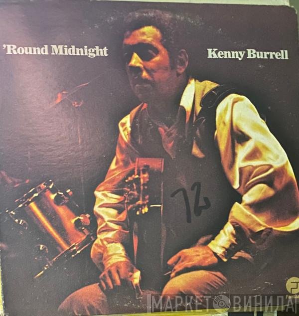 Kenny Burrell  - 'Round Midnight