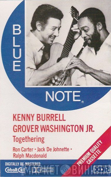 Kenny Burrell, Grover Washington, Jr.  - Togethering