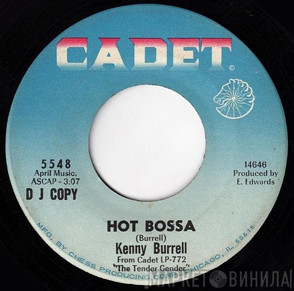Kenny Burrell  - Hot Bossa