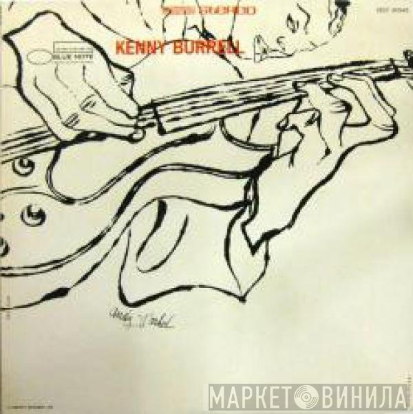 Kenny Burrell  - Kenny Burrell