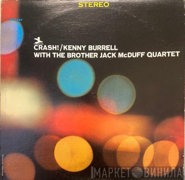 Kenny Burrell With The Brother Jack McDuff Quartet  - Crash!
