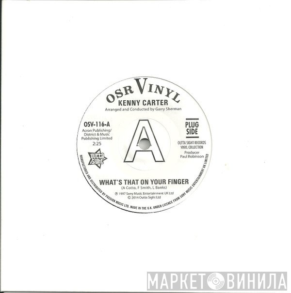 Kenny Carter - What's That On Your Finger