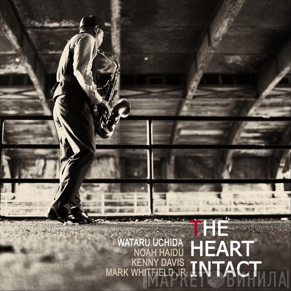 Kenny Davis, Mark Whitfield Jr., Wataru Uchida, Noah Haidu - The Heart Intact
