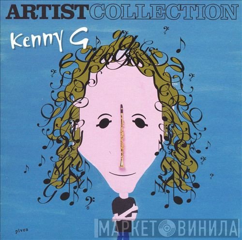 Kenny G   - Artist Collection
