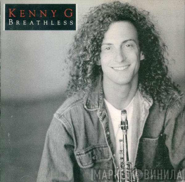 Kenny G  - Breathless