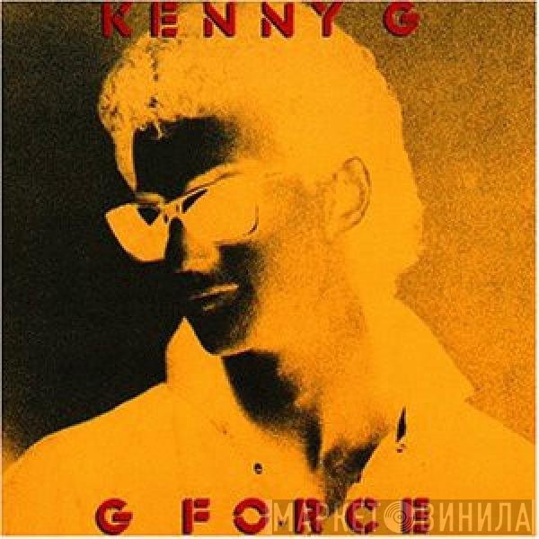 Kenny G  - G Force