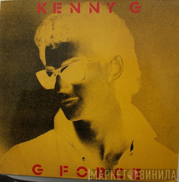 Kenny G  - G Force