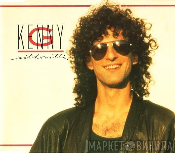 Kenny G  - Silhouette