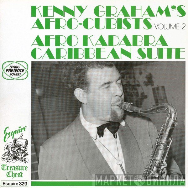 Kenny Graham's Afro-Cubists - Volume 2 Afro Kadabra  Caribbean Suite