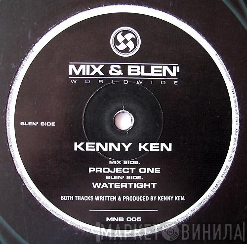 Kenny Ken  - Project One / Watertight