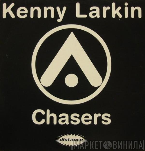 Kenny Larkin / Sean Deason  - Chasers