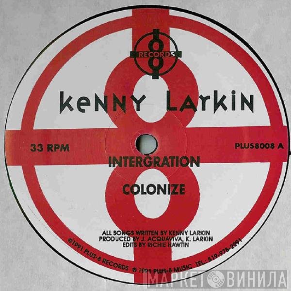 Kenny Larkin - Integration