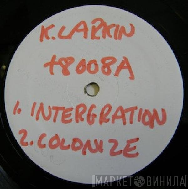 Kenny Larkin  - Integration