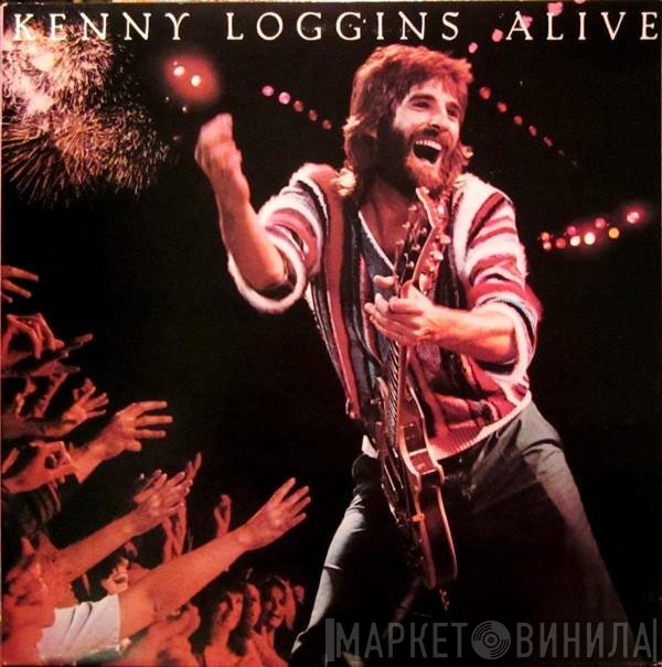 Kenny Loggins  - Alive