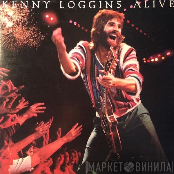 Kenny Loggins  - Alive