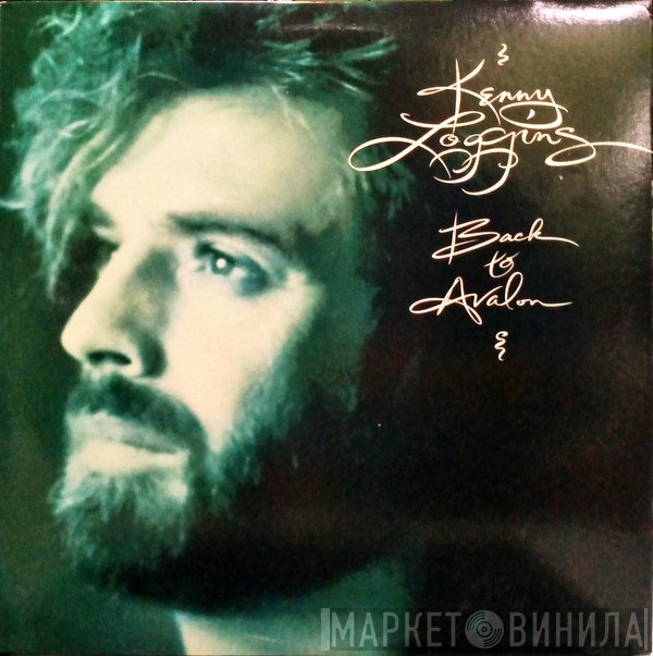 Kenny Loggins - Back To Avalon