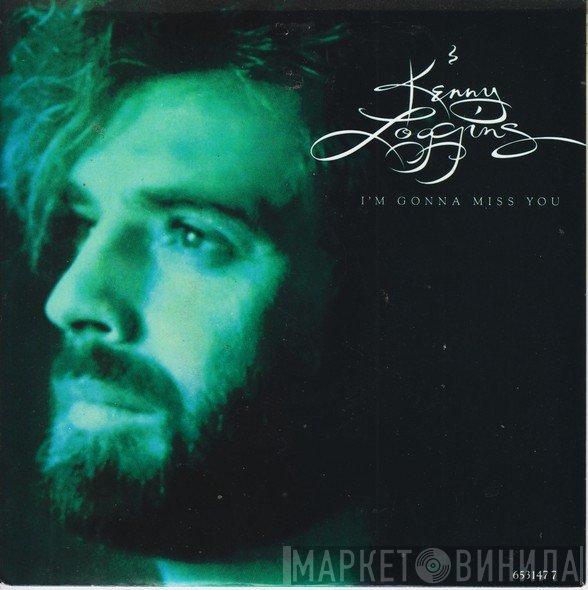 Kenny Loggins - I'm Gonna Miss You